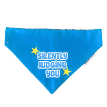 Load image into Gallery viewer, Dog bandana - Silently judging you